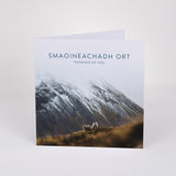 SMAOINEACHADH ORT / Thinking of Exe - Greeting Card